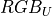 RGB_{U}